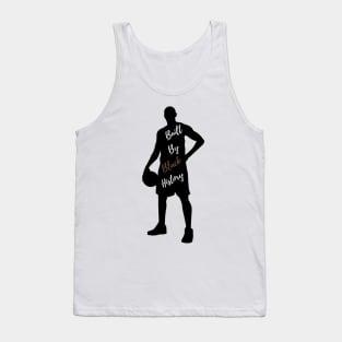 Built by black history Tank Top